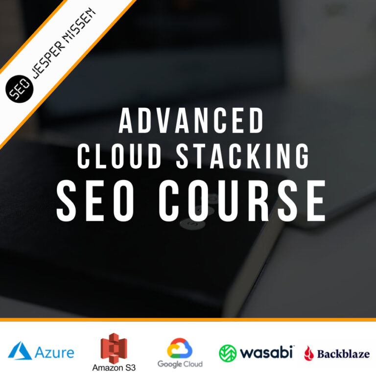 Advanced Cloud Stacking SEO Course
