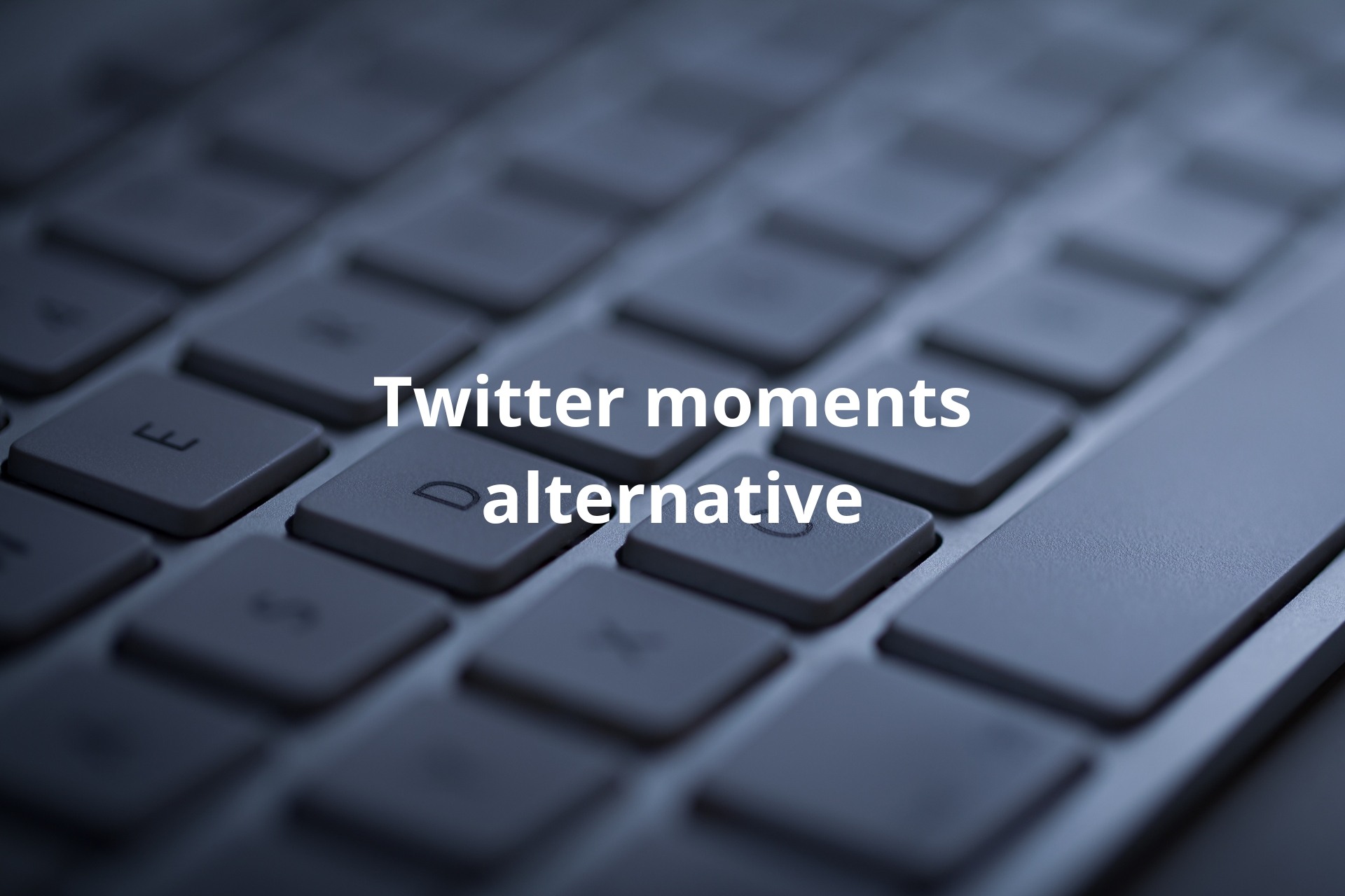 Twitter moments alternative - wakelet collections